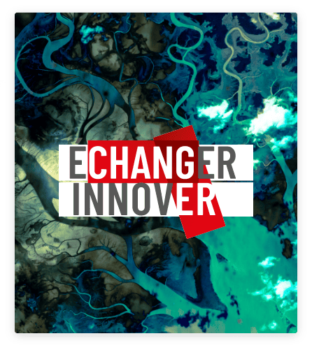 Echanger Innover Changer